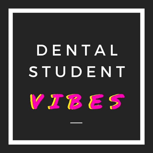 Artwork for Dental Student Vibes