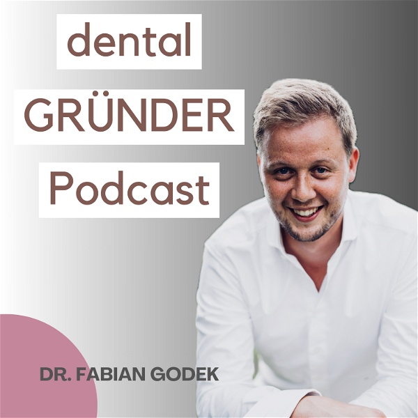 Artwork for dentalGRÜNDER Podcast