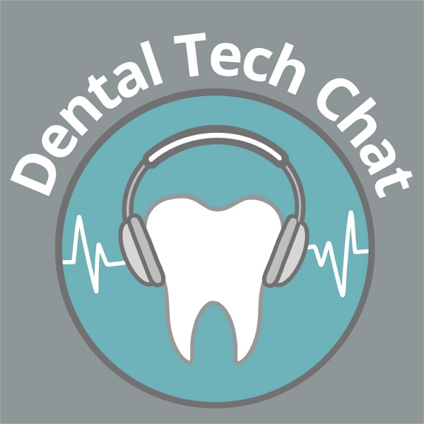 Artwork for Dental Tech Chat