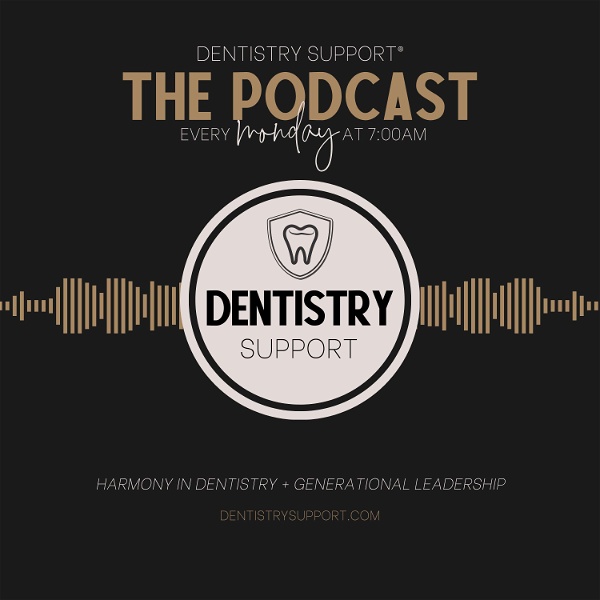 Artwork for Dentistry Support® : The Podcast
