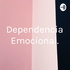 Dependencia Emocional.
