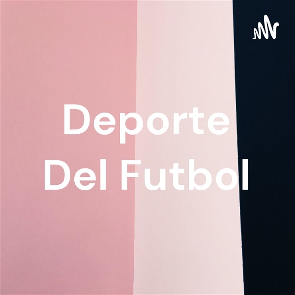 Artwork for Deporte Del Futbol