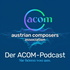 Der ACOM-Podcast – Sie hören von uns.