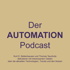 Der AUTOMATION Podcast