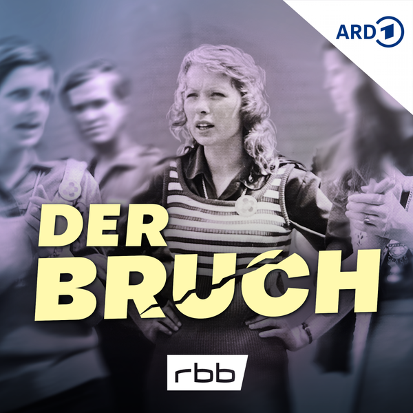 Artwork for Der Bruch – Frauen zwischen Ost und jetzt