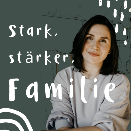 Artwork for Stark, stärker, Familie