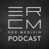Der ERCM Medizin Podcast