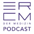Der ERCM Medizin Podcast