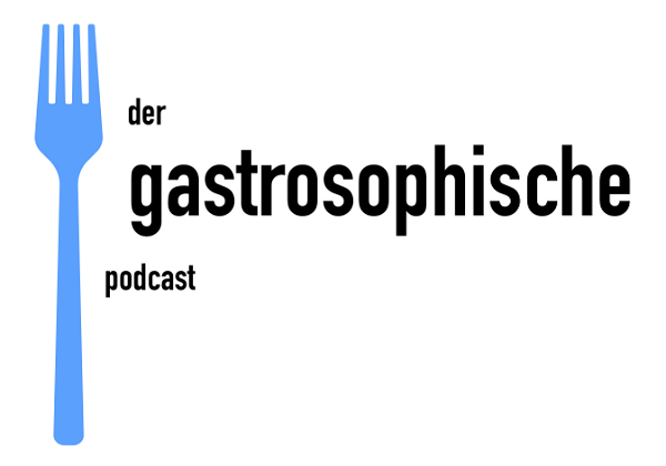 Artwork for Der gastrosophische Podcast