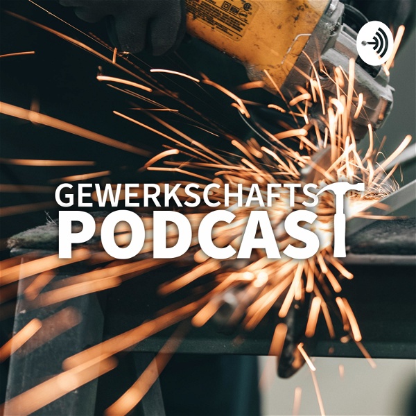 Artwork for Der Gewerkschafts–Podcast