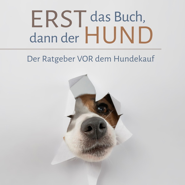 Artwork for Der große Ratgeber VOR dem Hundekauf