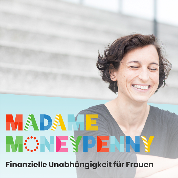 Artwork for Der Madame Moneypenny Podcast mit Natascha Wegelin