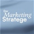 Der Marketing-Stratege