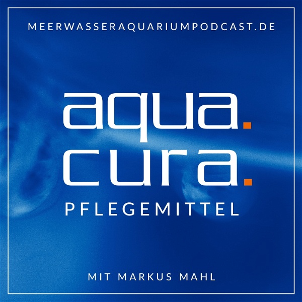 Artwork for DER Meerwasseraquariumpodcast mit Markus Mahl
