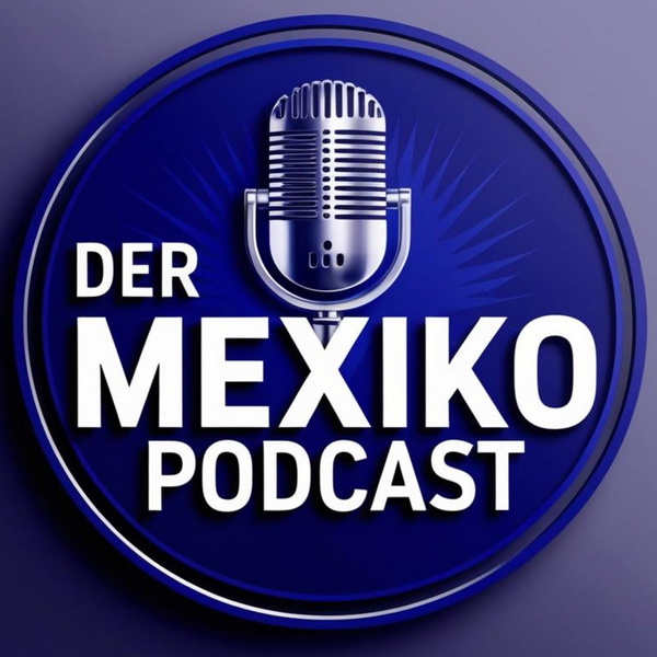 Artwork for Der Mexiko-Podcast