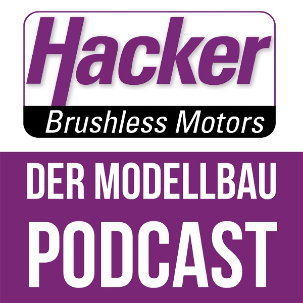 Artwork for Der Modellbau-Podcast der Hacker Motor GmbH