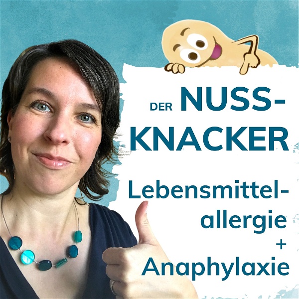 Artwork for Der Nuss-Knacker: Leben mit Nahrungsmittelallergien und Anaphylaxie