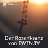 Der Rosenkranz auf EWTN.TV