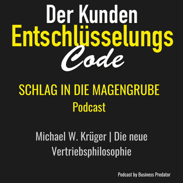 Artwork for Der "Schlag in die Magengrube" Podcast Unbequeme Wahrheiten Echte Strategien für Verkäufer