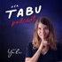 Der Tabu Podcast