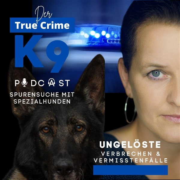 Artwork for Der True Crime K9 Podcast