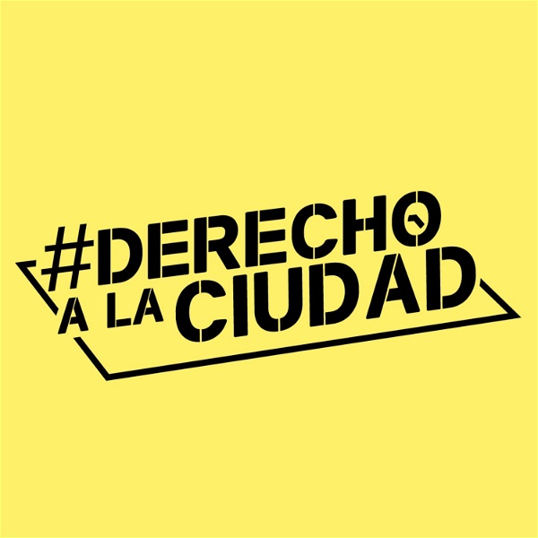 Artwork for Derecho a la Ciudad