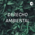 DERECHO AMBIENTAL