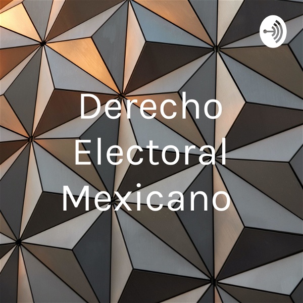 Artwork for Derecho Electoral Mexicano