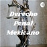 Derecho Penal Mexicano
