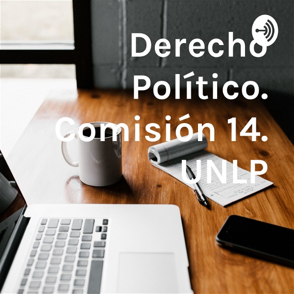 Artwork for Derecho Político. Comisión 14. UNLP