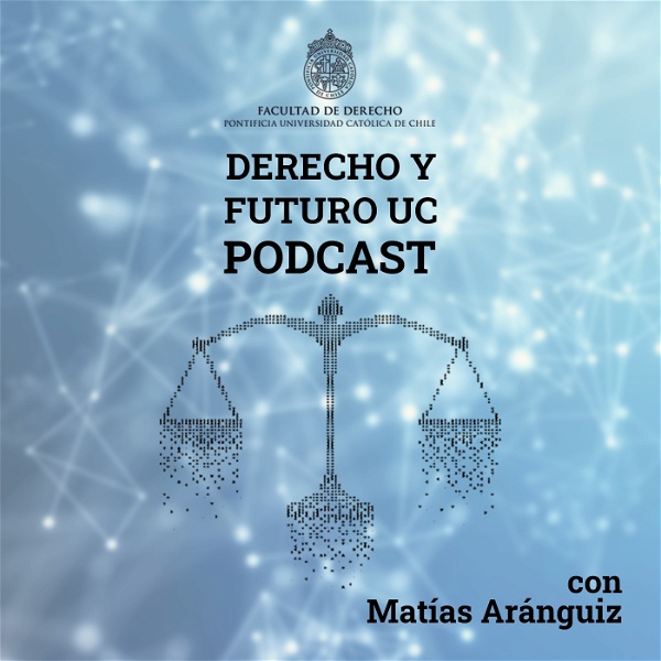 Artwork for Derecho y Futuro UC