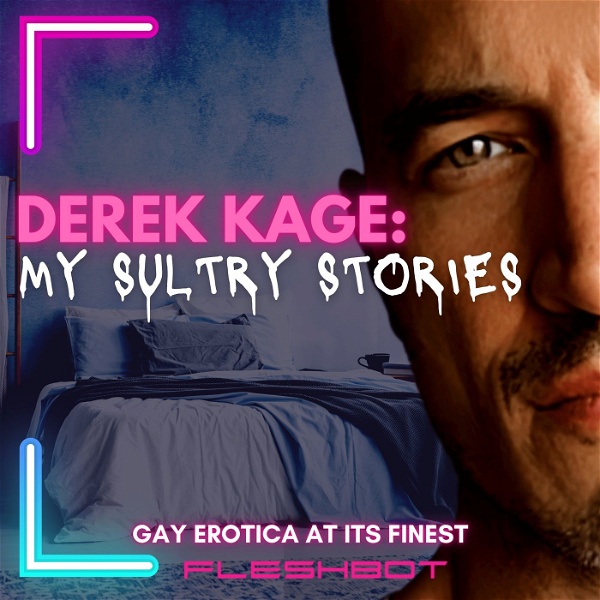 Artwork for Derek Kage: My Sultry Stories
