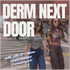 Derm Next Door
