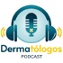 Dermatólogos, El Podcast