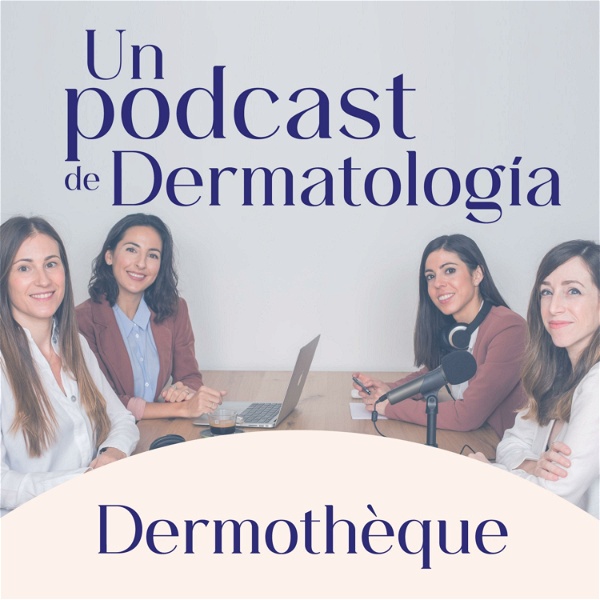 Artwork for Dermotheque, un podcast de dermatología hecho por dermatólogas