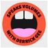 Speaks Volumes with Derrick Gee