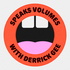 Derrick Gee Speaks Volumes