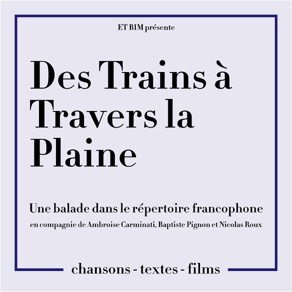 Artwork for Des Trains à Travers la Plaine