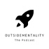 The Outsidementality Podcast