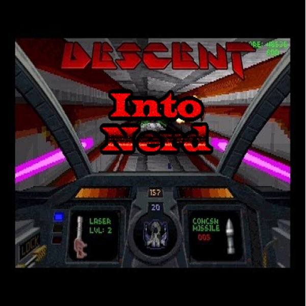 Artwork for Descent into Nerd's Podcast