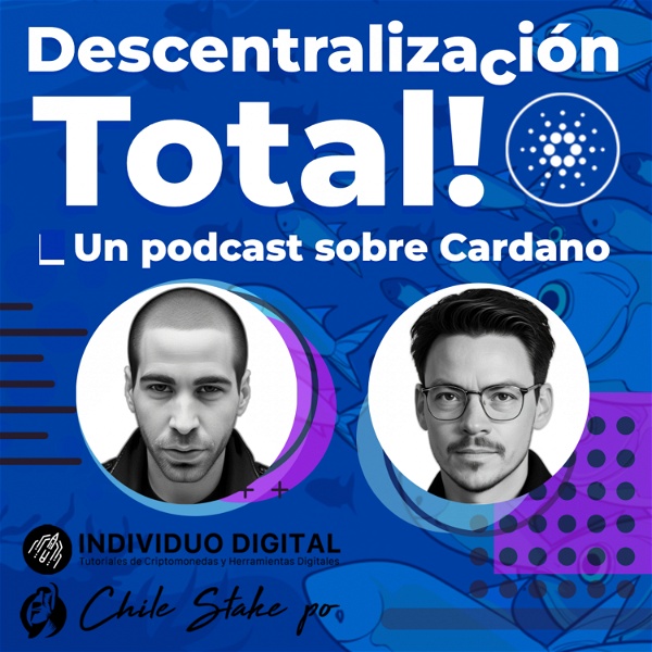 Artwork for Descentralización Total! Un podcast sobre #CARDANO