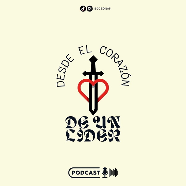 Artwork for Desde el corazón de un Líder