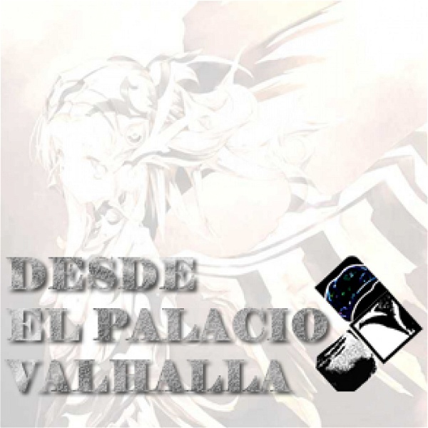 Artwork for Desde El Palacio Valhalla Podcast