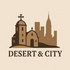 Desert & City