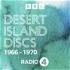 Desert Island Discs: Archive 1966-1970