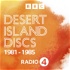 Desert Island Discs: Archive 1981-1985