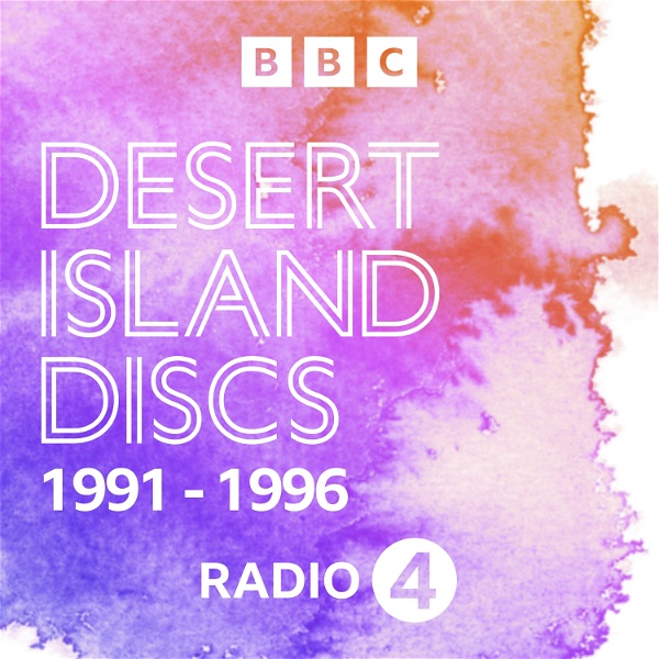 Artwork for Desert Island Discs: Archive 1991-1996