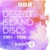 Desert Island Discs: Archive 1991-1996