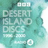 Desert Island Discs: Archive 1996-2000