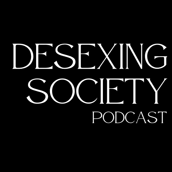 Artwork for Desexing Society